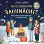 Text: "Christine Dohler. Unsere zauberhaften Rauhnächte. Mit Elfe Njóla die magischste Zeit des Jahres erleben. Illustrationen von Sara Fandrey. SPIEGEL Bestseller-Autorin."  
Illustration: Eine winterliche Szene mit vier Personen um ein Lagerfeuer. Eine Elfe schwebt am Nachthimmel.