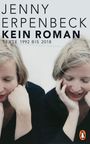 Jenny Erpenbeck: Kein Roman, Buch