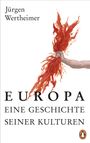 Jürgen Wertheimer: Europa - eine Geschichte seiner Kulturen, Buch