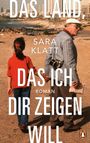 Sara Klatt: Das Land, das ich dir zeigen will, Buch