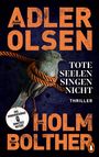 Jussi Adler-Olsen: Tote Seelen singen nicht, Buch