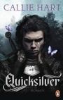 Callie Hart: Quicksilver - Tochter des Silbers. Gefangener der Schatten, Buch