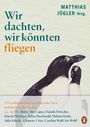 : Wir dachten, wir könnten fliegen, Buch