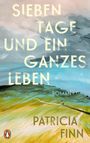 Patricia Finn: Sieben Tage und ein ganzes Leben, Buch