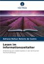 Adriane Belluci Belório de Castro: Lesen im Informationszeitalter, Buch