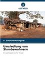 V. Sethuramalingam: Umsiedlung von Slumbewohnern, Buch