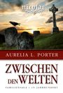 Aurelia L. Porter: Nicolae - Zwischen den Welten, Buch