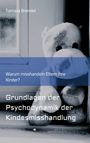 Tamara Brendel: Psychodynamik der Kindesmisshandlung, Buch