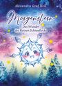 Alexandra Graf Heil: Morgenstern - Das Wunder der kleinen Schneeflocke, Buch