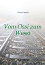 Petra Pansch: Vom Ossi zum Wessi, Buch