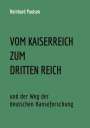 Reinhard Paulsen: Vom Kaiserreich zum Dritten Reich, Buch