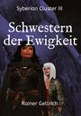 Rainer Gellrich: Schwestern der Ewigkeit, Buch