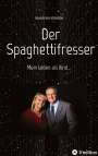 Massimo Ferrini: Der Spaghettifresser, Buch