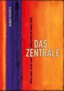 Rainer Pervöltz: Das Zentrale, Buch
