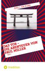 Boris T. von Reding: Das Tor - Die Abenteuer von Paul Miller, Buch