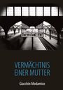 Giacchin Modamico: Vermächtnis einer Mutter, Buch