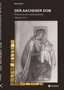 Willi Radel: Der Aachener Dom, Buch