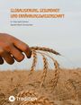 Ellias Aghili Dehnavi: Globalisierung, Gesundheit und Ernährungswissenschaft, Buch