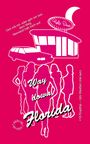 Udo Meeßen: Way down Florida, Buch