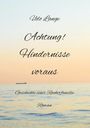 Udo Lange: Achtung! Hindernisse voraus, Buch