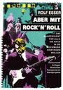 Rolf Esser: Aber mit Rock´n´Roll, Buch