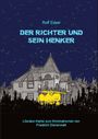 Rolf Esser: Der Richter und sein Henker, Buch