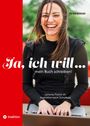 Petra Bürger: Ja, ich will¿ mein Buch schreiben!, Buch