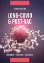 Florian Schilling: Long-Covid & Post-Vac, Buch