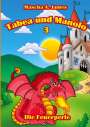 Mascha A. James: Tabea und Manolo 3, Buch