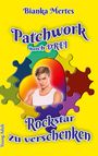 Bianka Mertes: Patchwork hoch Drei, Buch