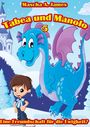 Mascha A. James: Tabea und Manolo 5, Buch