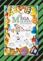 Wolfgang André: Mega Malbuch - 250 Seiten - Lustige Motive - Spannende Themen - Verschiedene Welten - Ein Abenteuer Für Zeichner, Buch