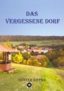 Günter Rippke: Das vergessene Dorf, Buch