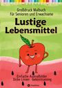 Hardy Haar: Malbuch für Senioren, Erwachsene, Malanfänger, Sehbehinderte Lustige Lebensmittel Geschenk für Rentner, Demenzbetreuung, Seniorenarbeit, Buch
