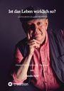 Hans-Peter Schmidt-Treptow: Ist das Leben wirklich so?, Buch