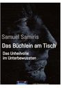 Samuel Samiris: Das Büchlein am Tisch, Buch