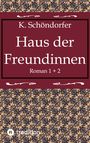 Anni Bürkl: Haus der Freundinnen 1 + 2, Buch