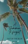 Liliana Summer: A Summer to forget, Buch