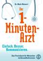 Mark Weinert: Der 1-Minuten-Arzt, Buch