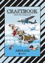 Wolfgang André: Craftbook - 100 Tolle Motive Der Luftfahrt - Kreativ Lernen Und Malen - Rätsel - Spiele - Aufgaben - Flugzeuge, Buch