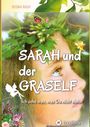 Regina Rauh: Sarah und der Graself - Vorlesebuch - ein Buch für Groß und Klein., Buch
