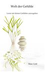 Marc Gräf: Welt der Gefühle, Buch
