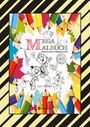 Wolfgang André: Mega Malbuch - 250 Coole Motive Zum Ausmalen - Spannende Themen - Tolle Animierende Vorlagen - Lustige Bilder, Buch