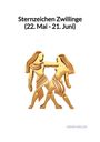 Armin Weiler: Sternzeichen Zwillinge (22. Mai - 21. Juni), Buch