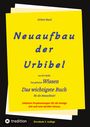 Paul Rießler: 2. Auflage 3. Band Neuaufbau der Urbibel, Buch