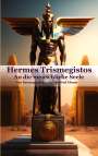 Manfred Ehmer: Hermes Trismegistos, Buch