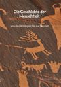 Gregor Klein: Die Geschichte der Menschheit - von den Anfängen bis zur Neuzeit, Buch