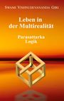 Swami Vishnudevananda Giri: Leben in der Multirealität, Buch