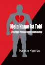 Hariette Herrmas: Mein Name ist Tobi, Buch