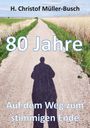 H. Christof Müller-Busch: 80 Jahre, Buch